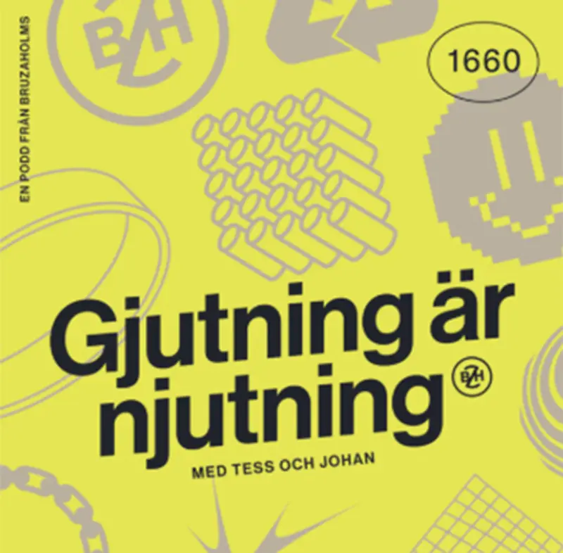Gjutning är njutning - Bruzaholms startar pod!